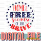 Home of the Free Round Digital Download