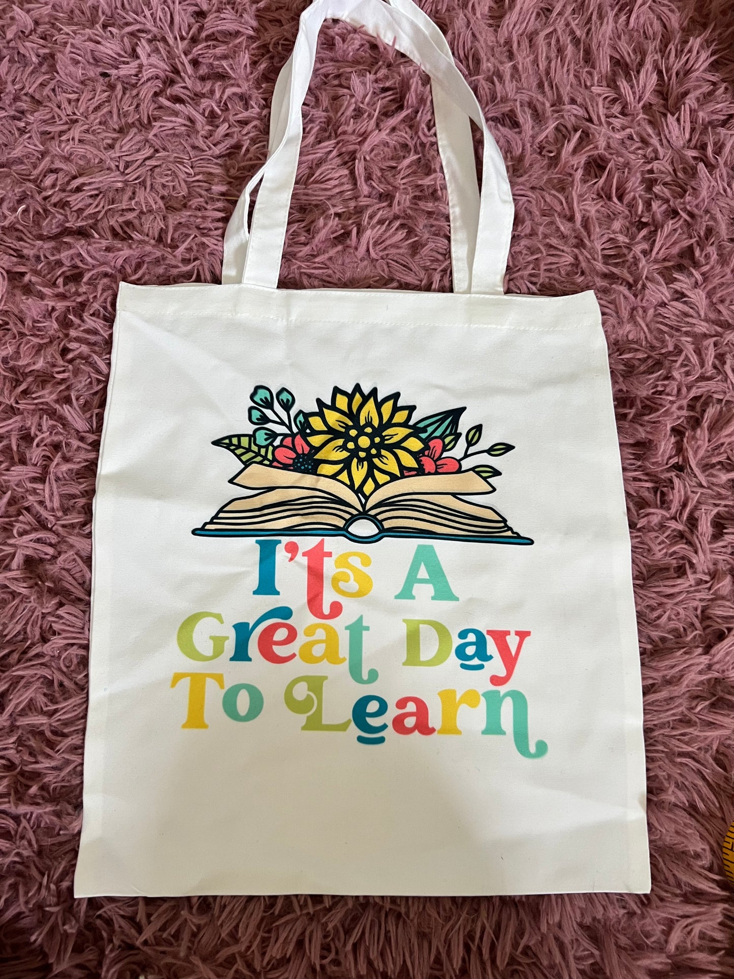 CLEARANCE! It's a Great Day to Learn Tote Bag