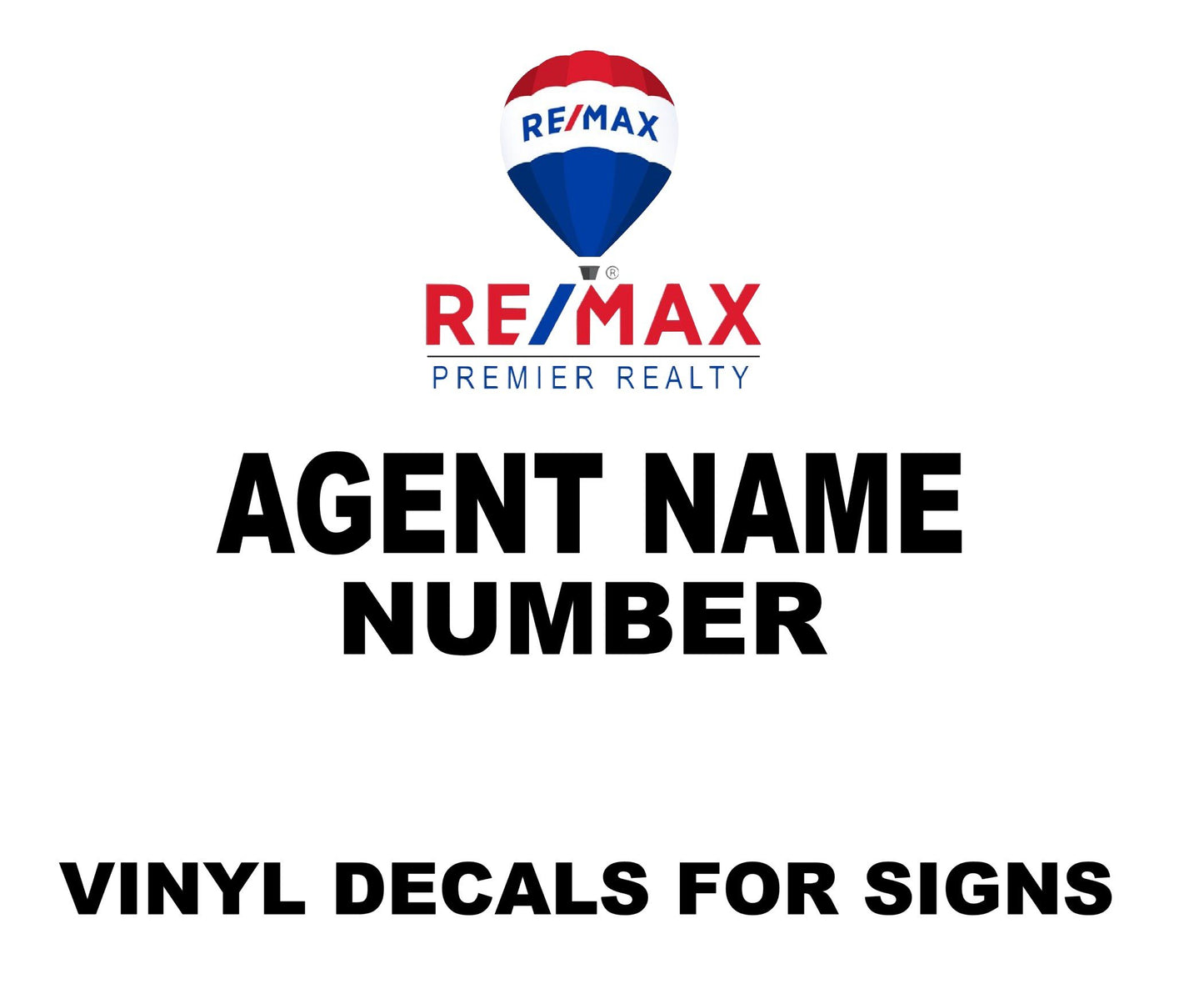 Remax Yard Sign Vinyl